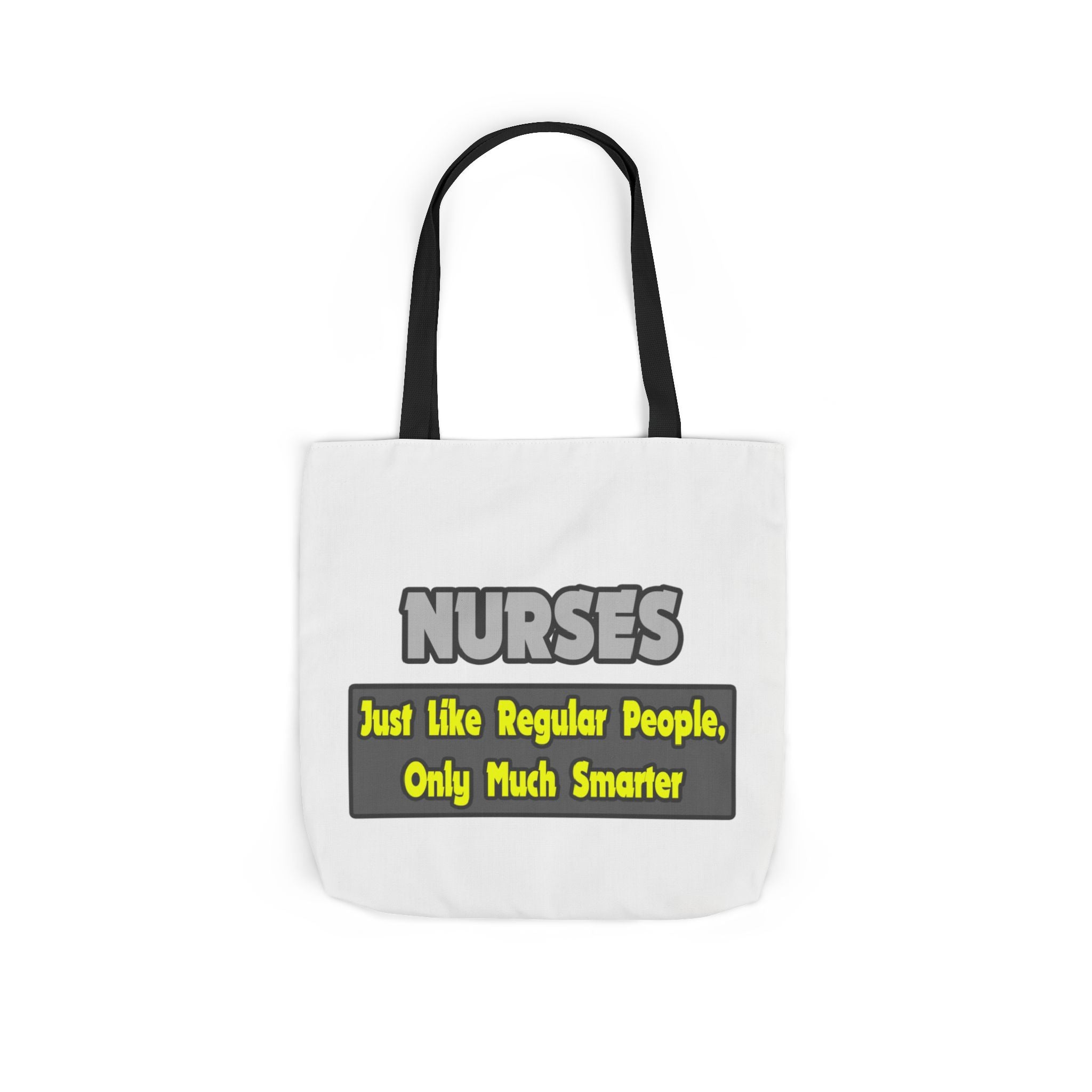 Nurses...Smarter - Canvas Tote Bag, 5-Color Straps