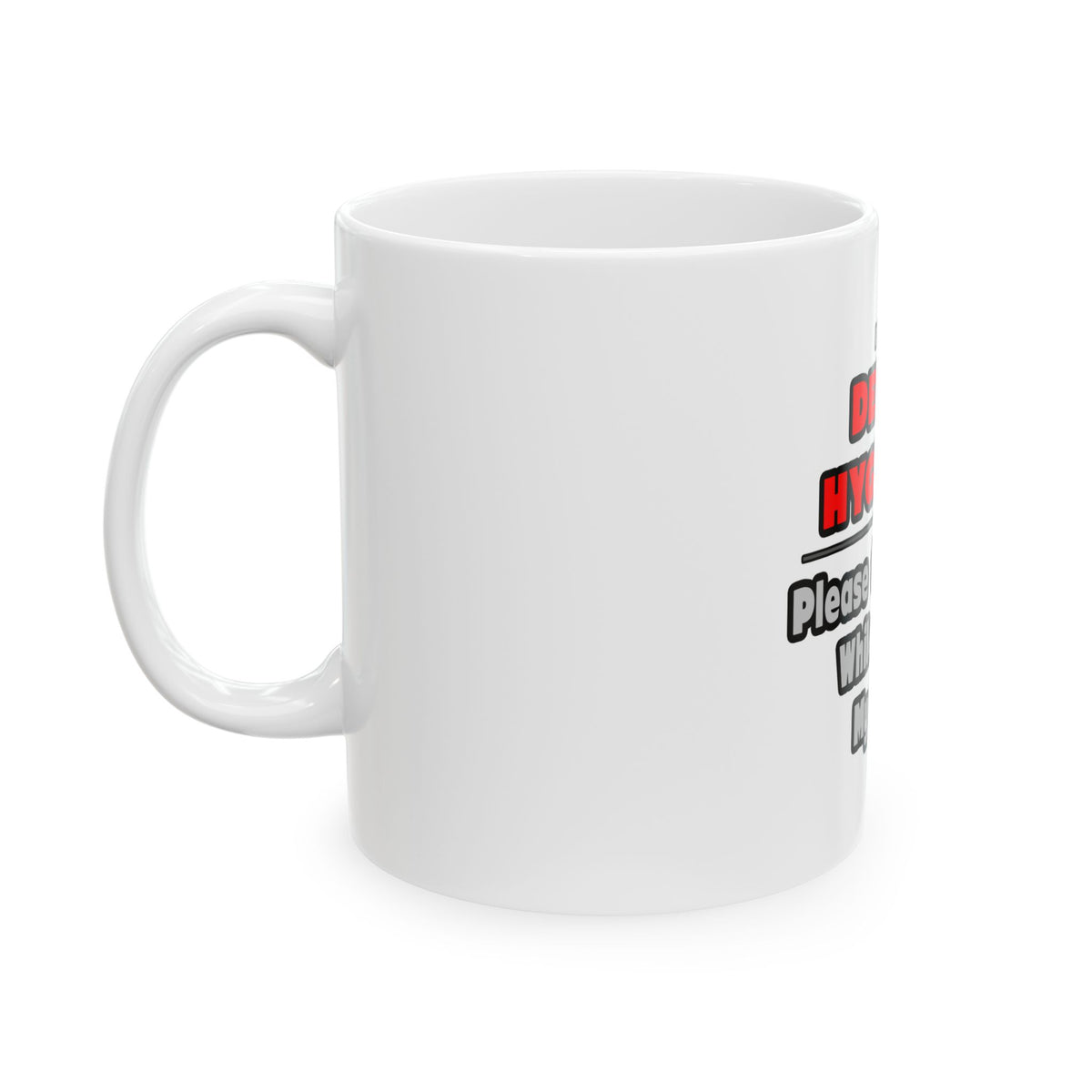 Dental Hygienist...Work My Magic - Ceramic Mug, (11oz, 15oz)