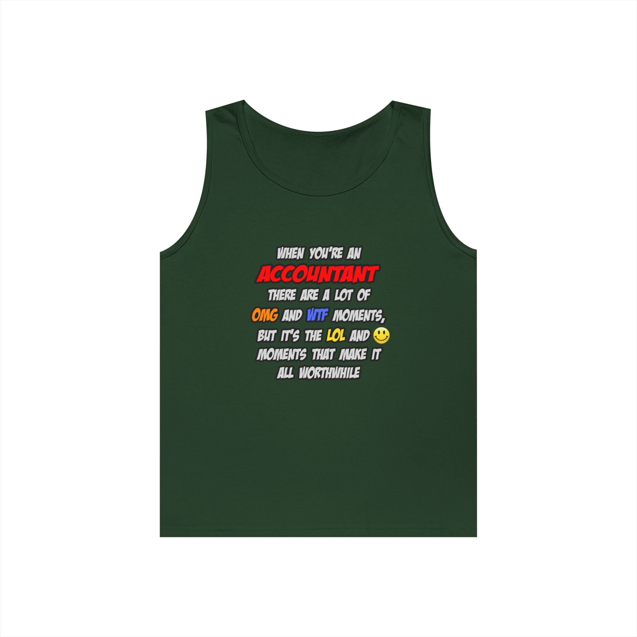 Accountant .. OMG WTF LOL - Unisex Heavy Cotton Tank Top