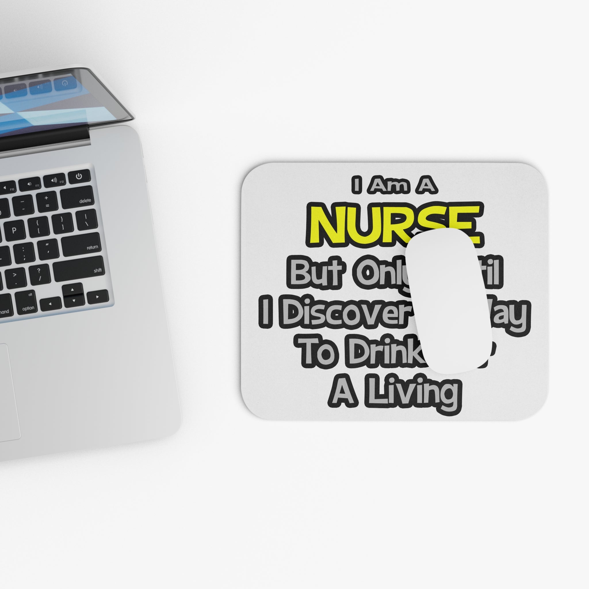Nurse Joke .. Drink for a Living - Mouse Pad (Rectangle)