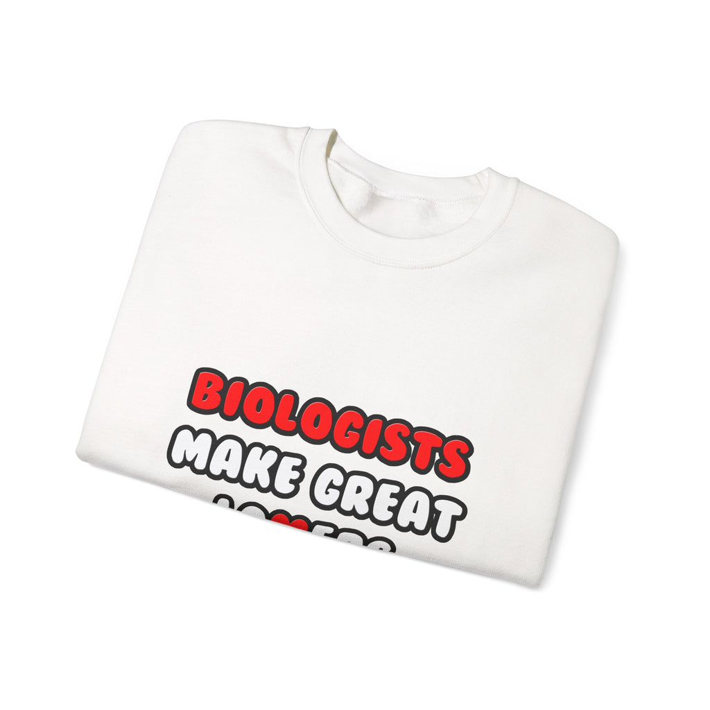 Biologists Make Great Lovers - Unisex Heavy Blend™ Crewneck Sweatshirt