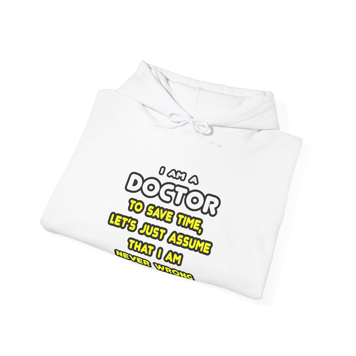 Funny Doctor T Shirts and Gifts - Unisex Heavy Blend™ Hooded Sweatshirt