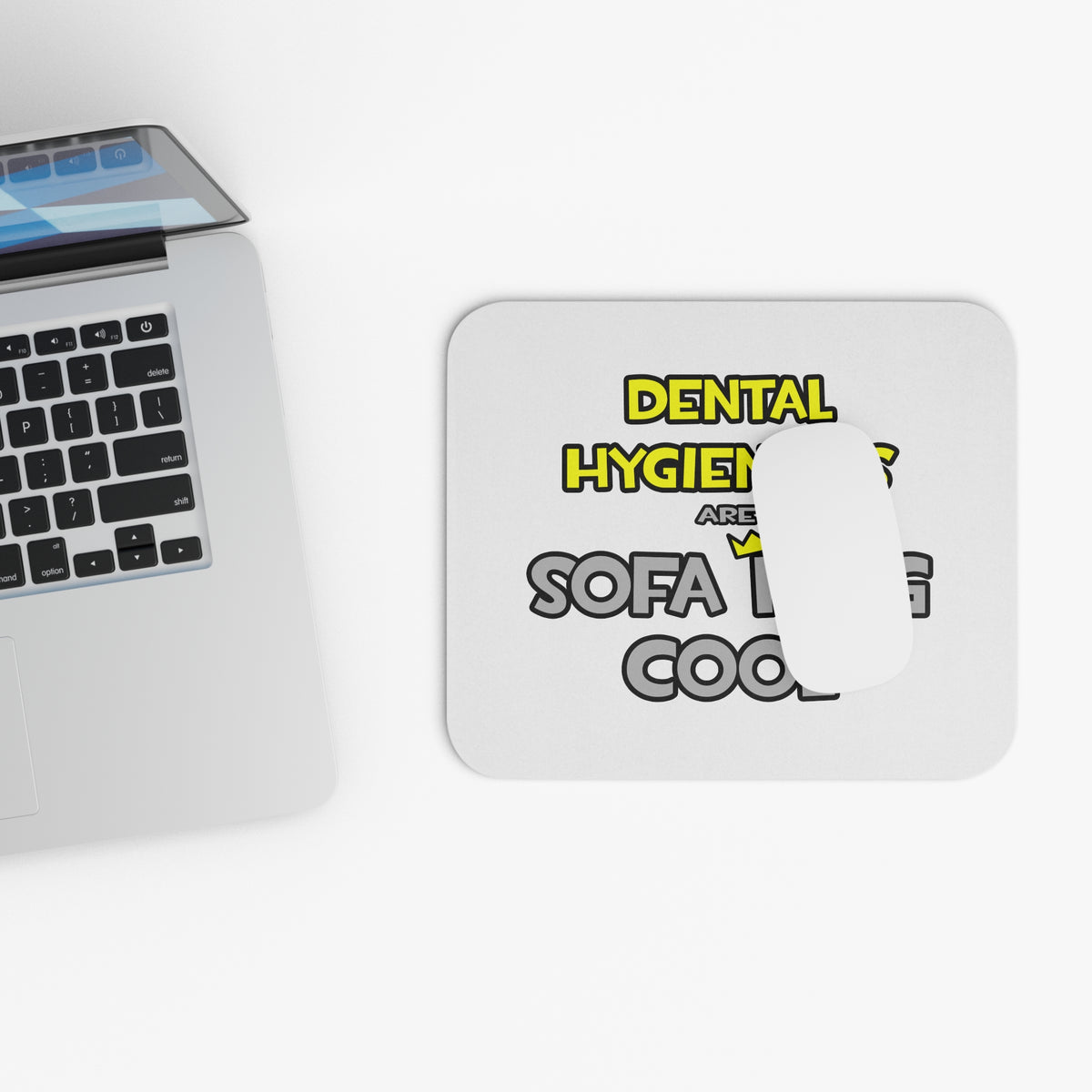 Dental Hygienists Are Sofa King Cool - Mouse Pad (Rectangle)