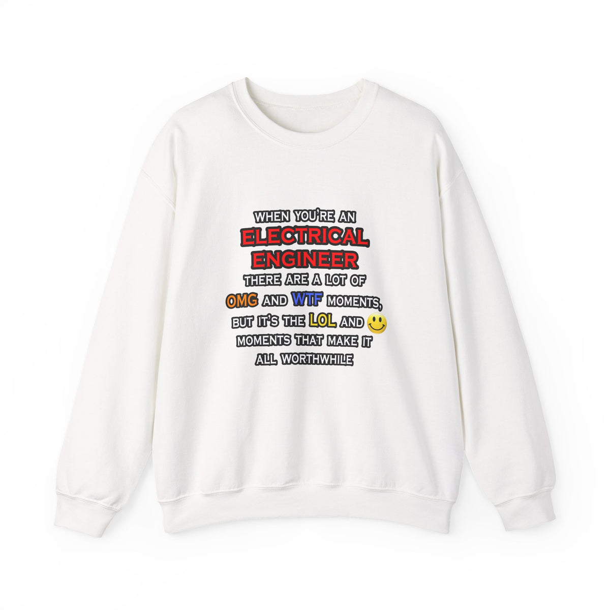 Funny Electrical Engineer ... OMG WTF LOL - Unisex Heavy Blend™ Crewneck Sweatshirt