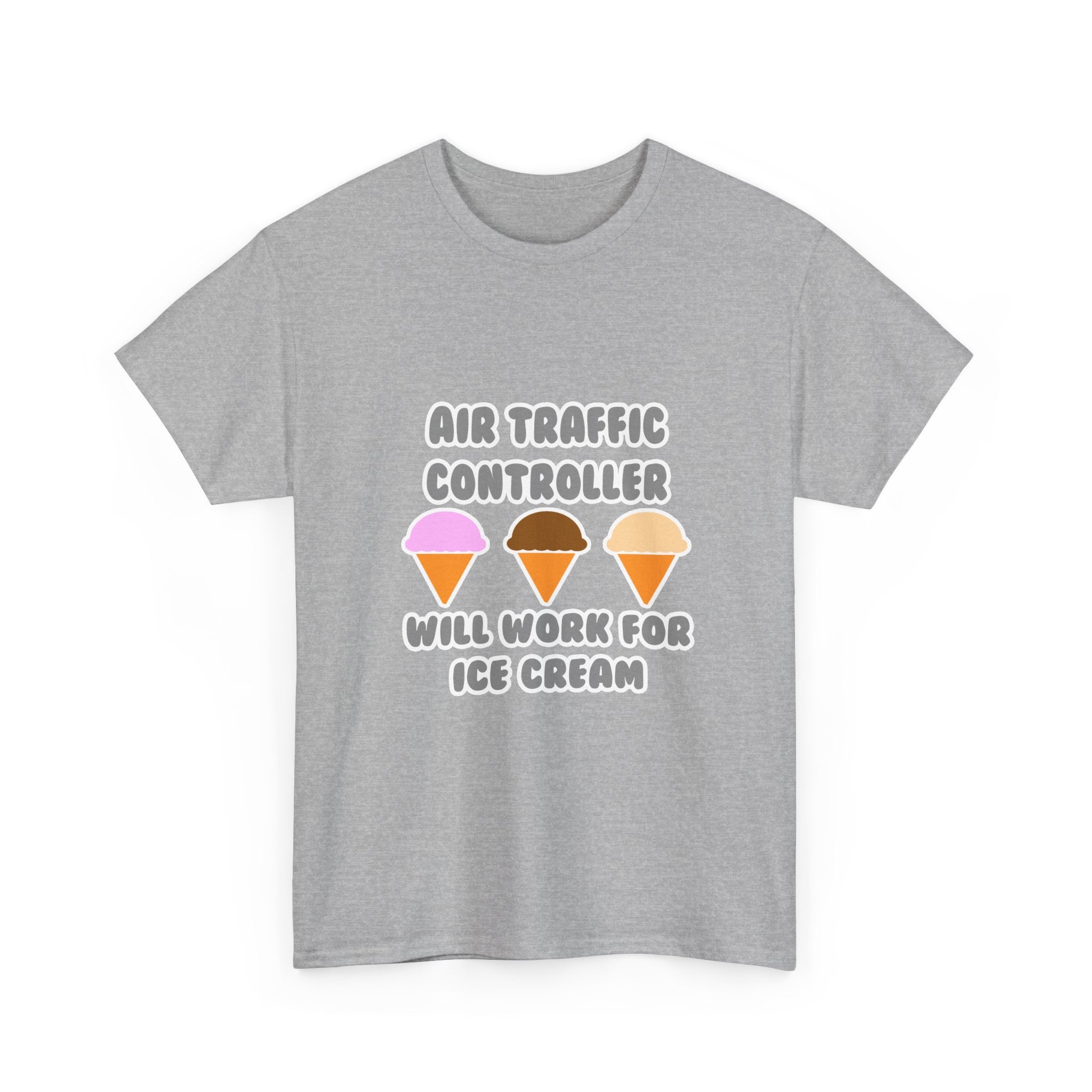 Air Traffic Controller ... Will Work For Ice Cream - Unisex Heavy Cotton Tee