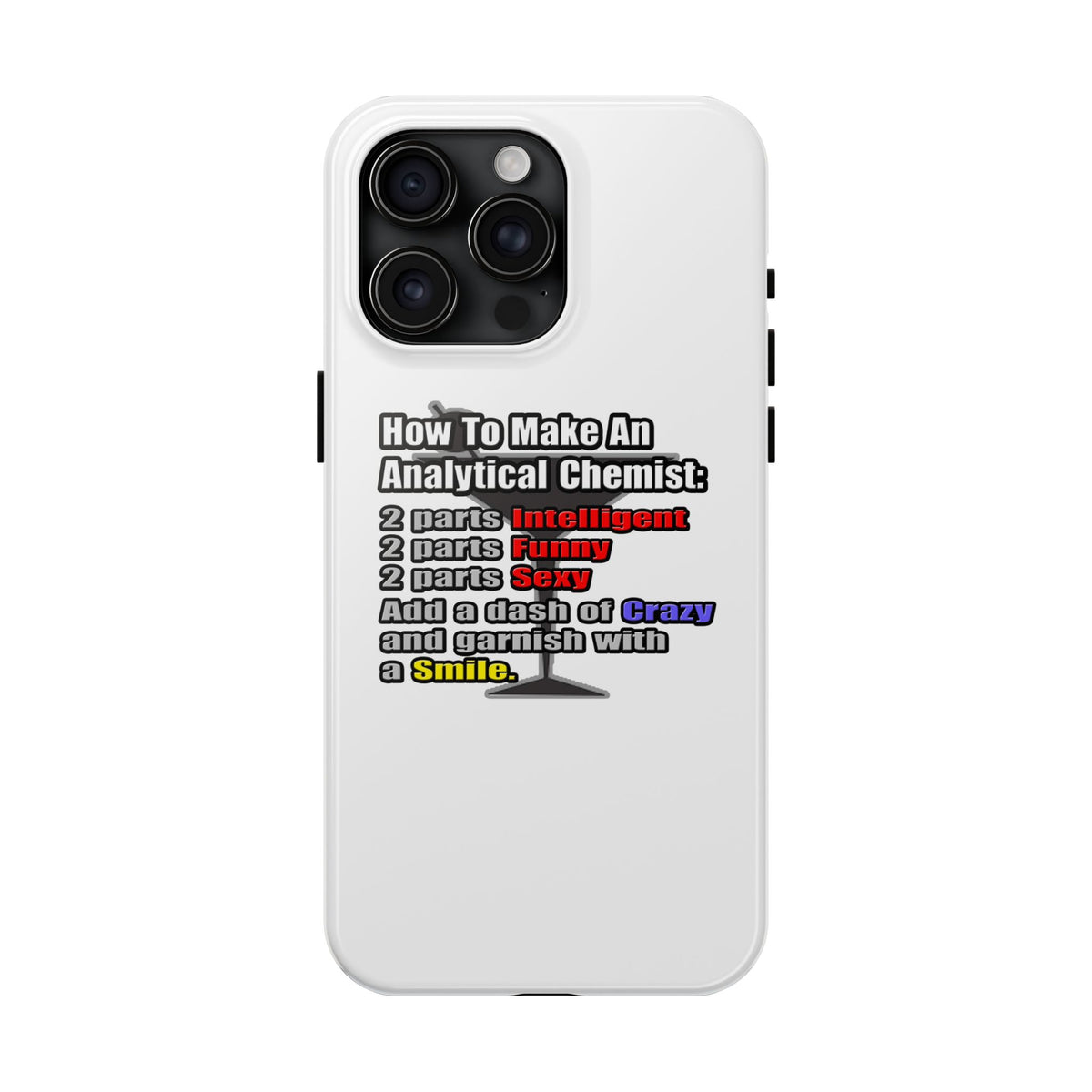 How To Make an Analytical Chemist - Tough Phone Cases