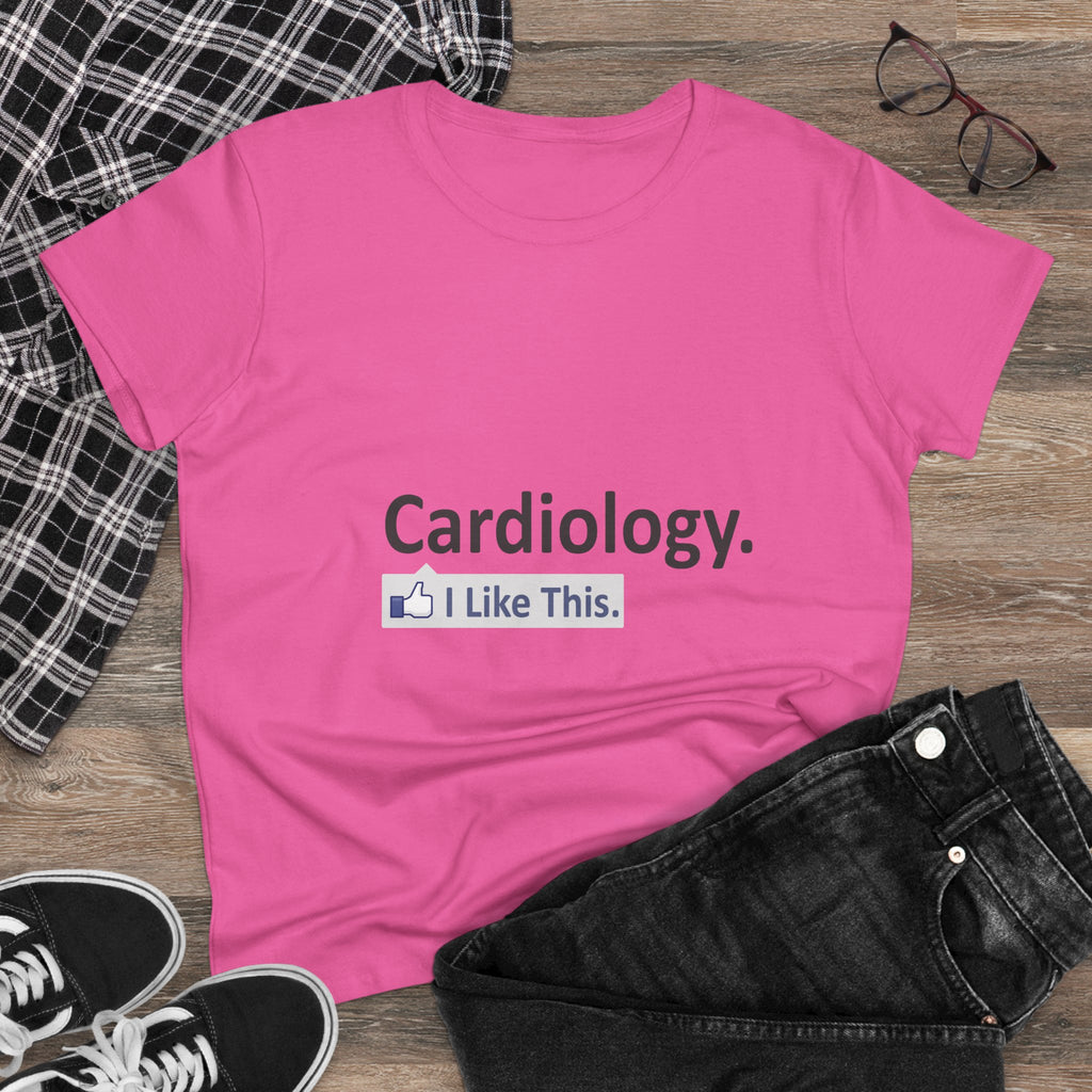 Cardiology...I Like This - Women's Midweight Cotton Tee