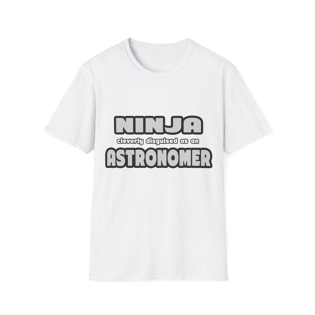 Ninja Cleverly Disguised As An Astronomer - Unisex Softstyle T-Shirt