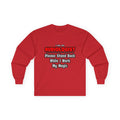 Audiologist ... Stand Back ... Work My Magic - Unisex Ultra Cotton Long Sleeve Tee
