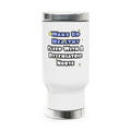 Wake Up Healthy...Sleep With a Psych Nurse - Stainless Steel Travel Mug with Handle, 14oz