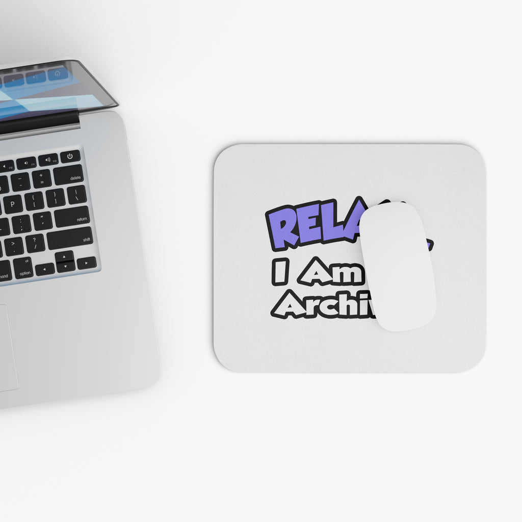 Relax ... I Am An Archivist - Mouse Pad (Rectangle)