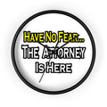 No Fear Attorney - Wall Clock