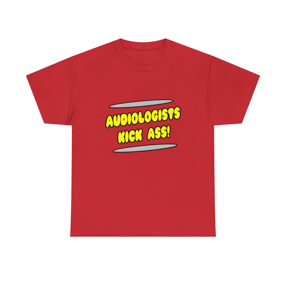 Audiologists Kick Ass! - Unisex Heavy Cotton Tee