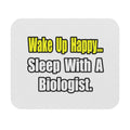 Sleep With Biologist - Mouse Pad (Rectangle)