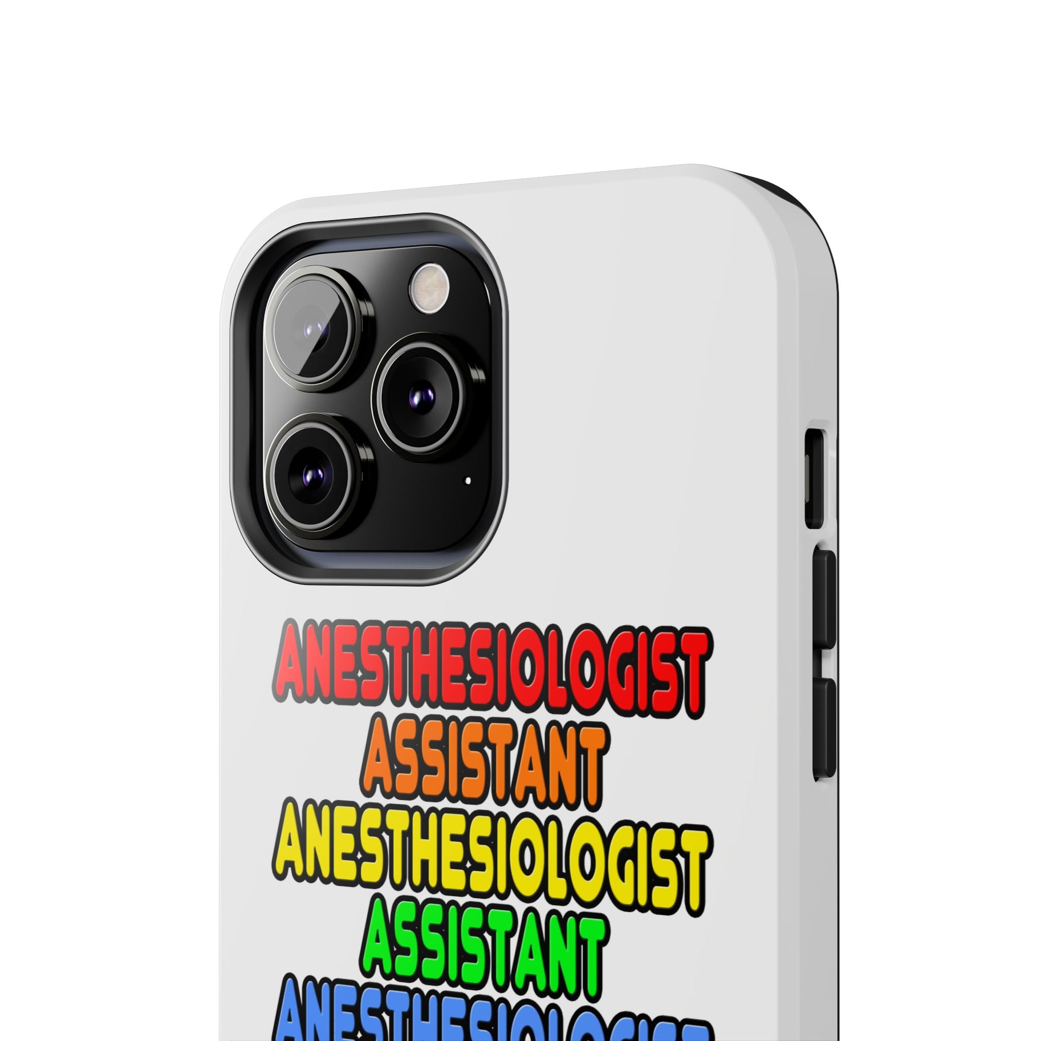 Rainbow Anesthesiologist Assistant - Tough Phone Cases