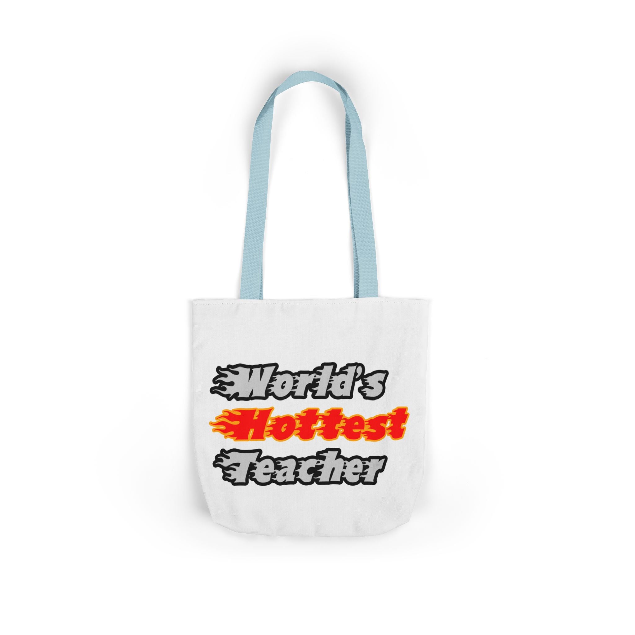 World's Hottest Teacher - Canvas Tote Bag, 5-Color Straps