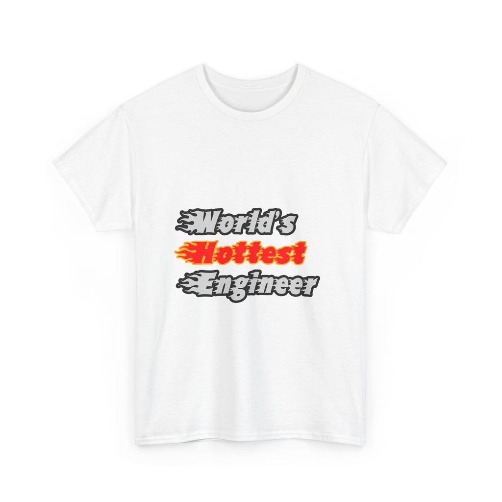 World's Hottest Engineer - Unisex Heavy Cotton Tee