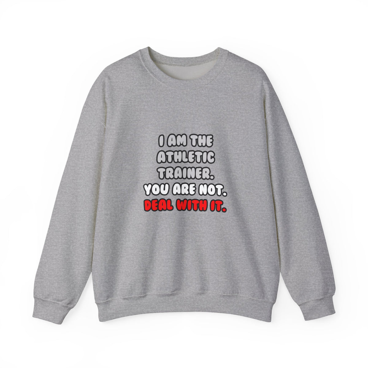 Deal With It ... Funny Athletic Trainer - Unisex Heavy Blend™ Crewneck Sweatshirt