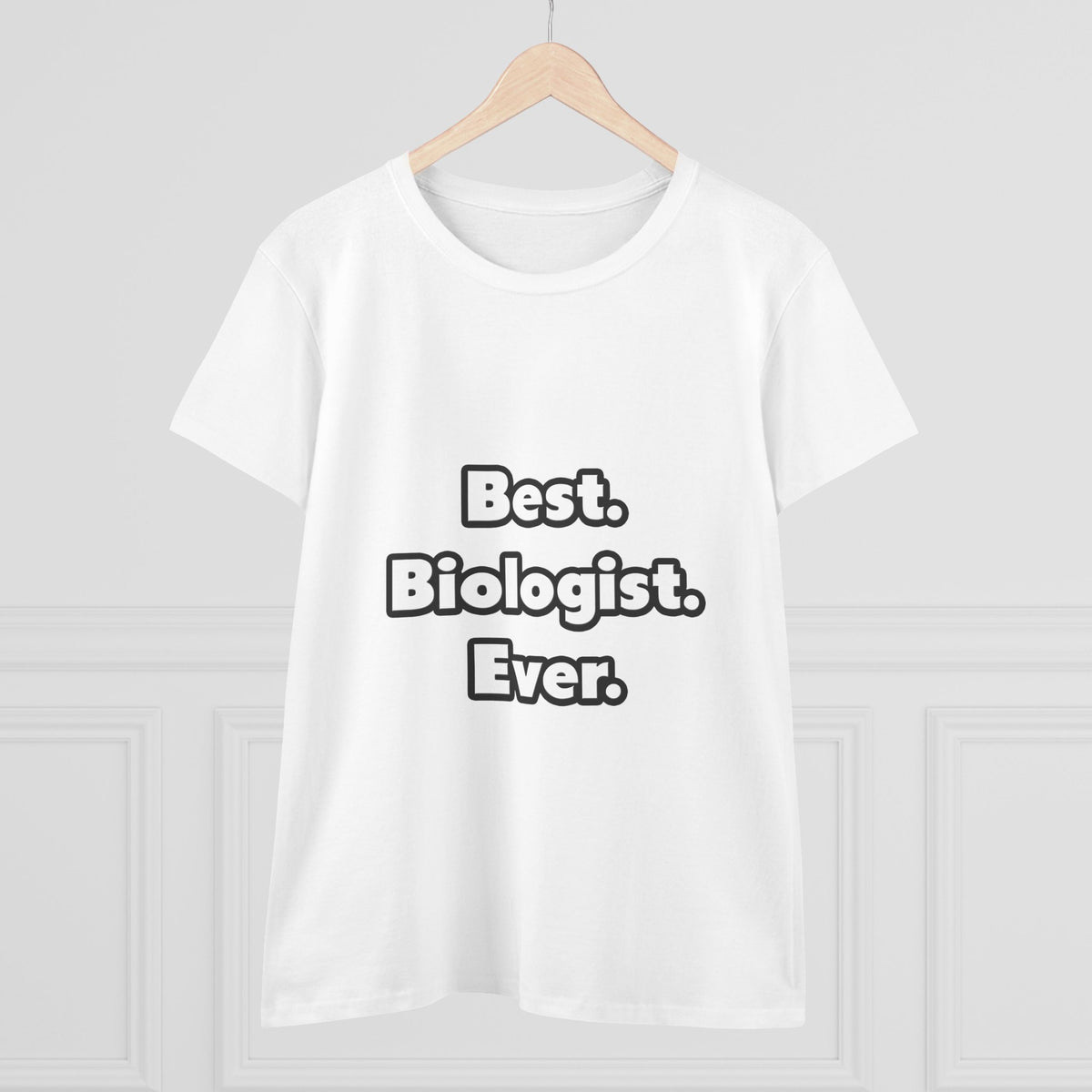 Best. Biologist. Ever - Women's Midweight Cotton Tee