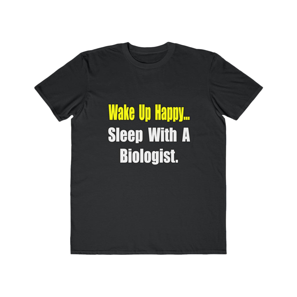 Sleep With Biologist - Men's Lightweight Fashion Tee