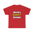 World's Funniest Bartender - Unisex Heavy Cotton Tee