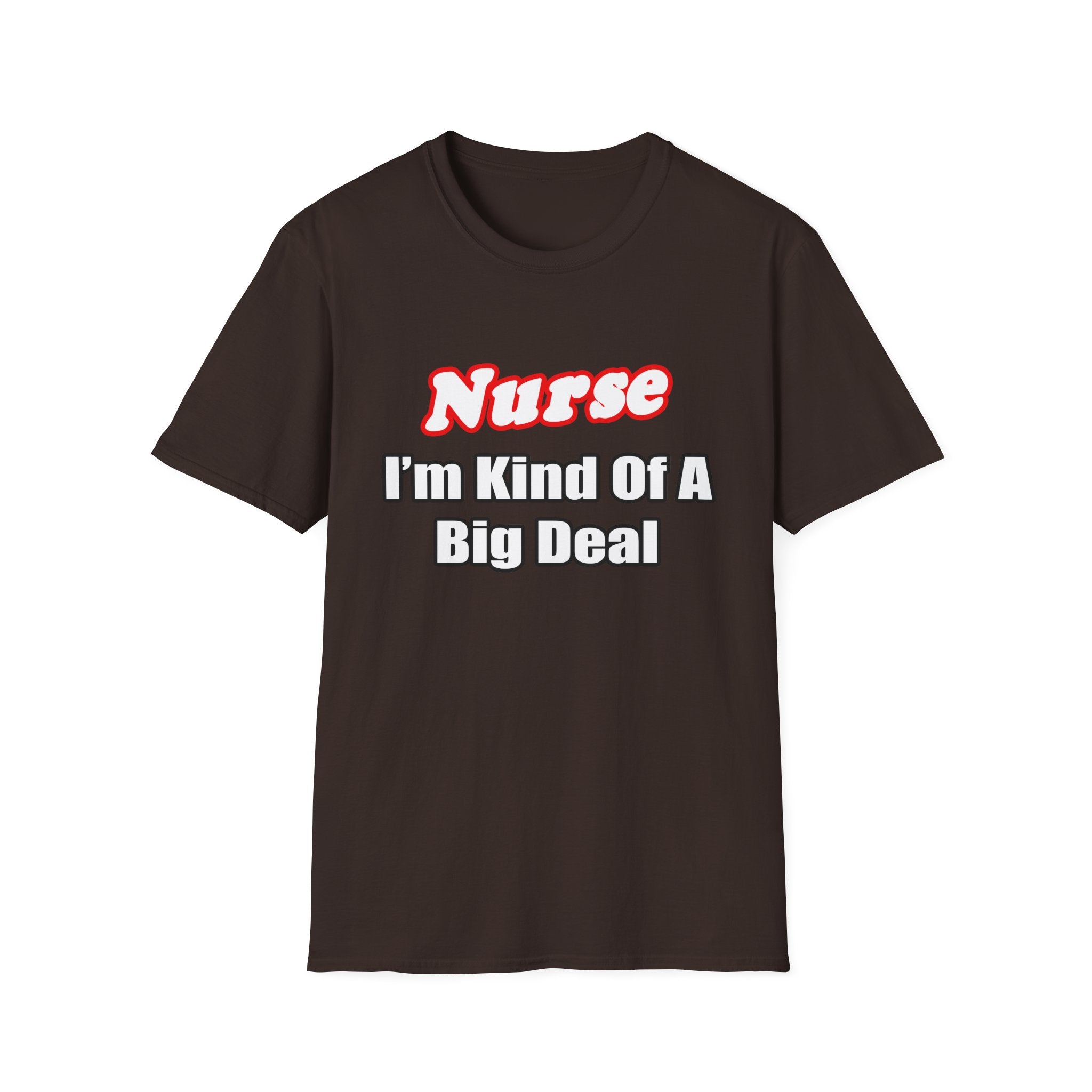 Nurse Big Deal - Unisex Softstyle T-Shirt