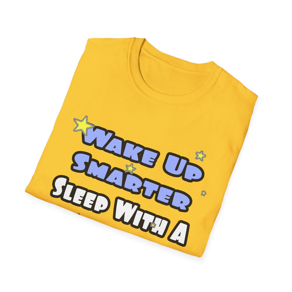 Wake Up Smarter...Sleep With a Cardiologist - Unisex Softstyle T-Shirt