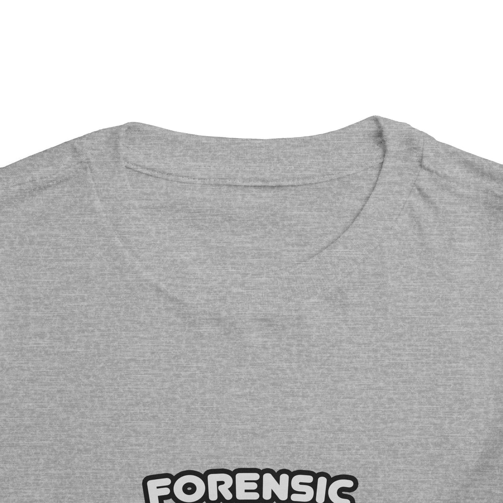 Forensic Nurse ... I'm Kind of a Big Deal - Toddler Short Sleeve Tee
