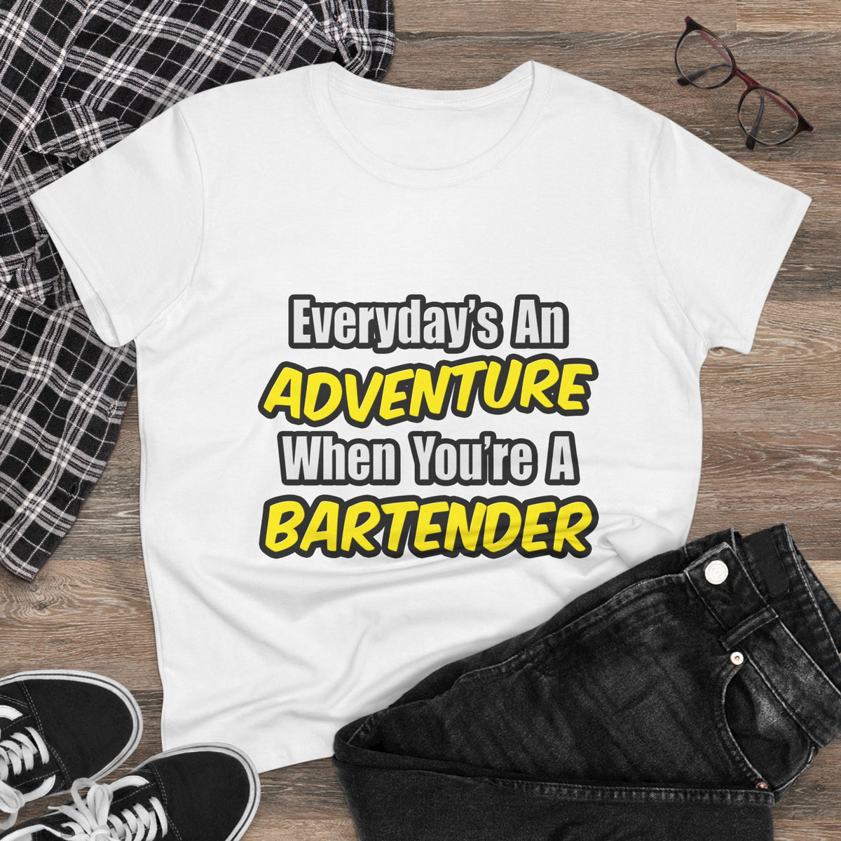 Everyday's An Adventure...Bartender - Women's Midweight Cotton Tee