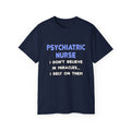 Miracles and Psychiatric Nurses - Unisex Ultra Cotton Tee
