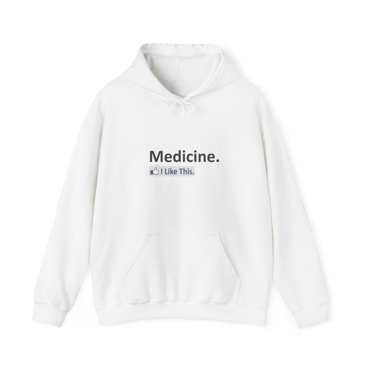 Medicine...I Like This - Unisex Heavy Blend™ Hooded Sweatshirt
