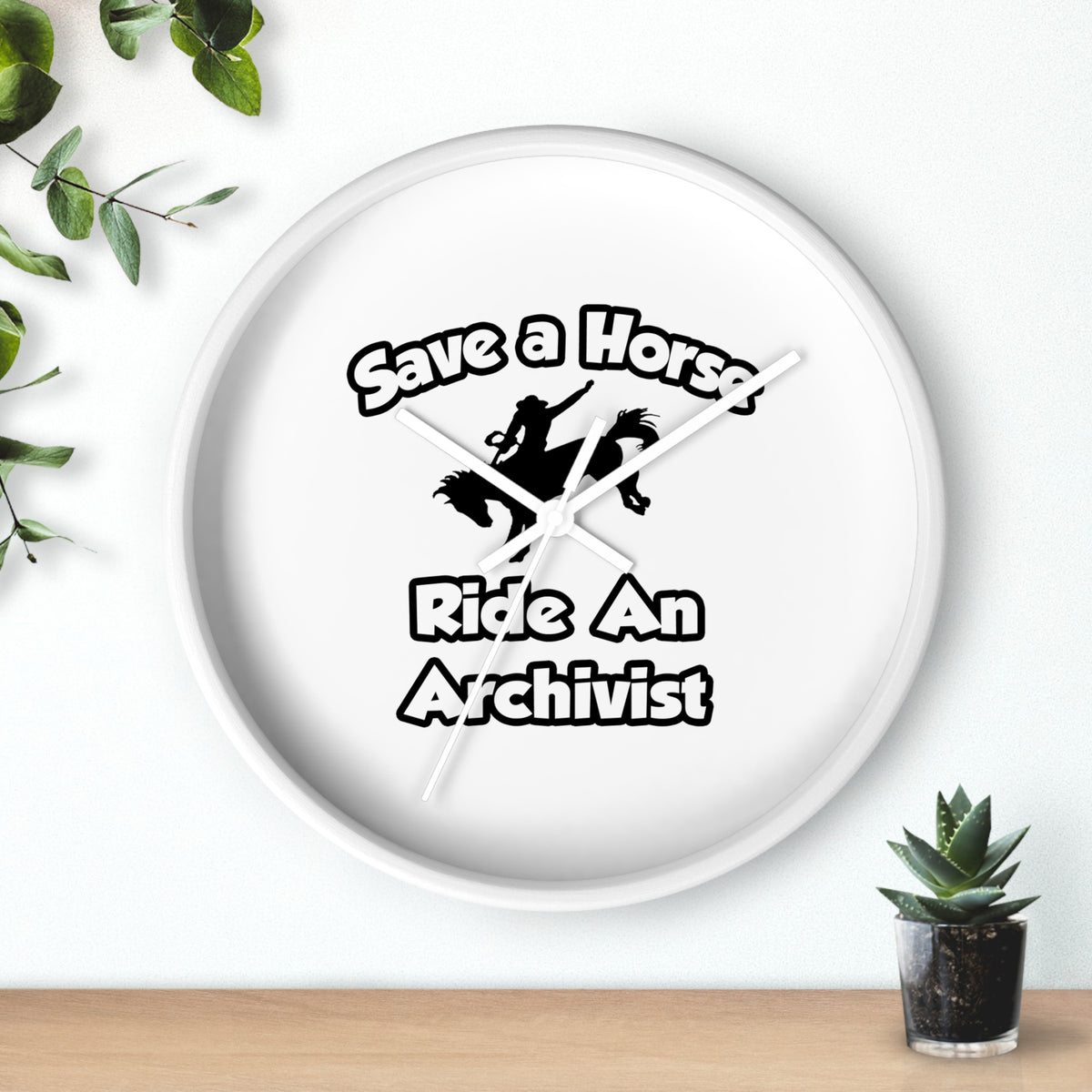 Save a Horse, Ride an Archivist - Wall Clock