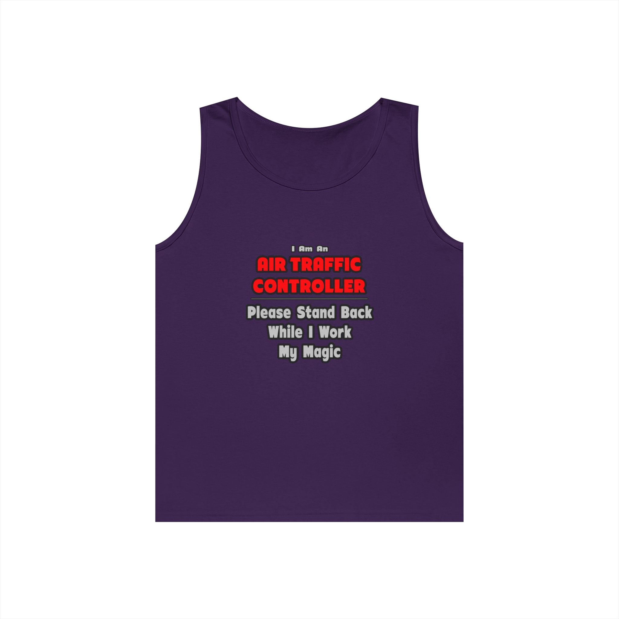 Air Traffic Controller...Work My Magic - Unisex Heavy Cotton Tank Top