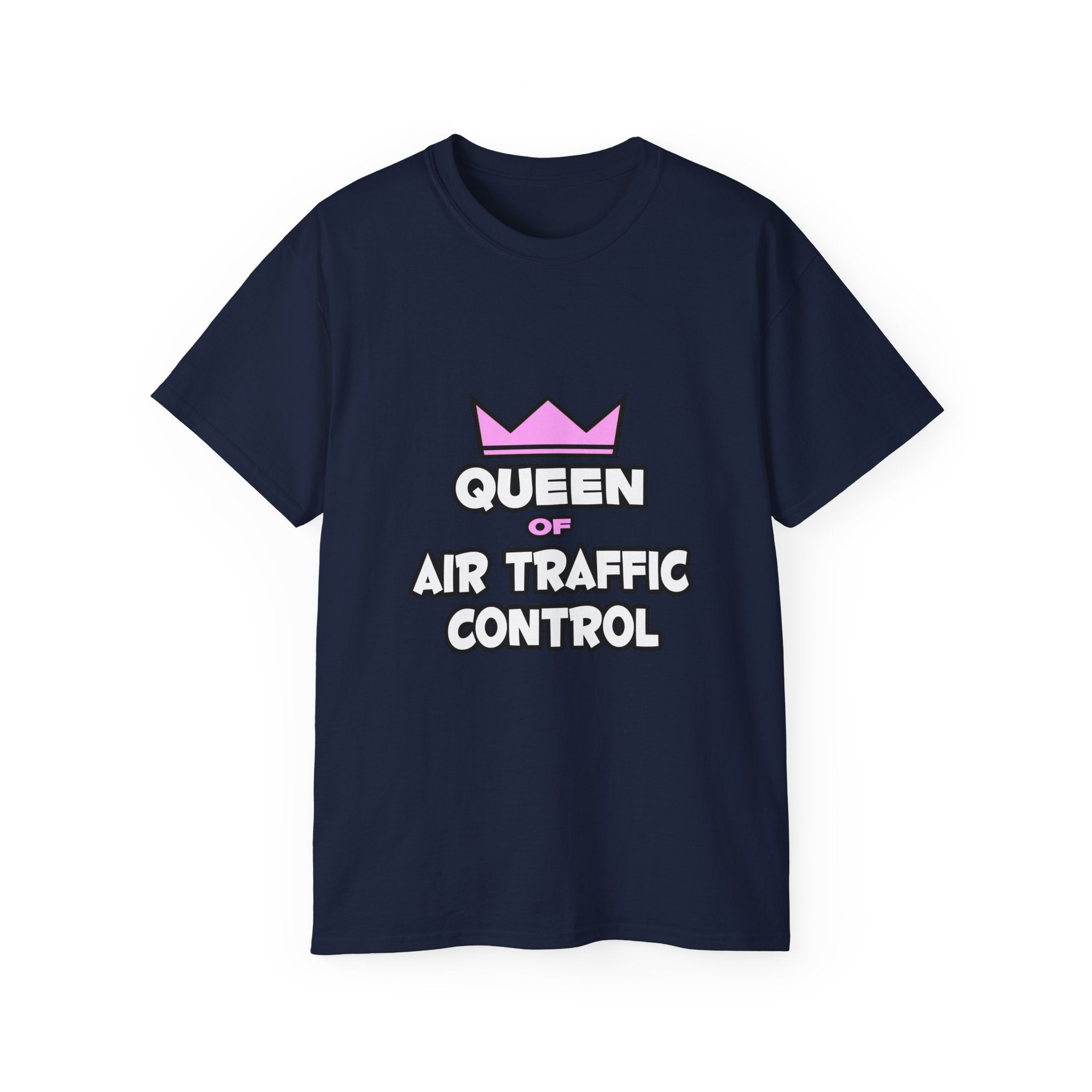 Queen of Air Traffic Control - Unisex Ultra Cotton Tee