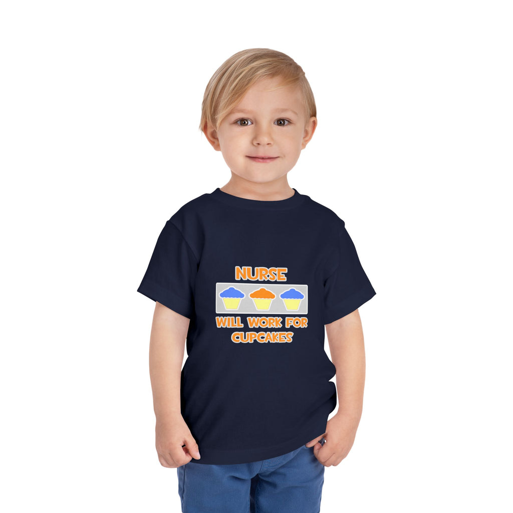Nurse ... Will Work For Cupcakes - Toddler Short Sleeve Tee