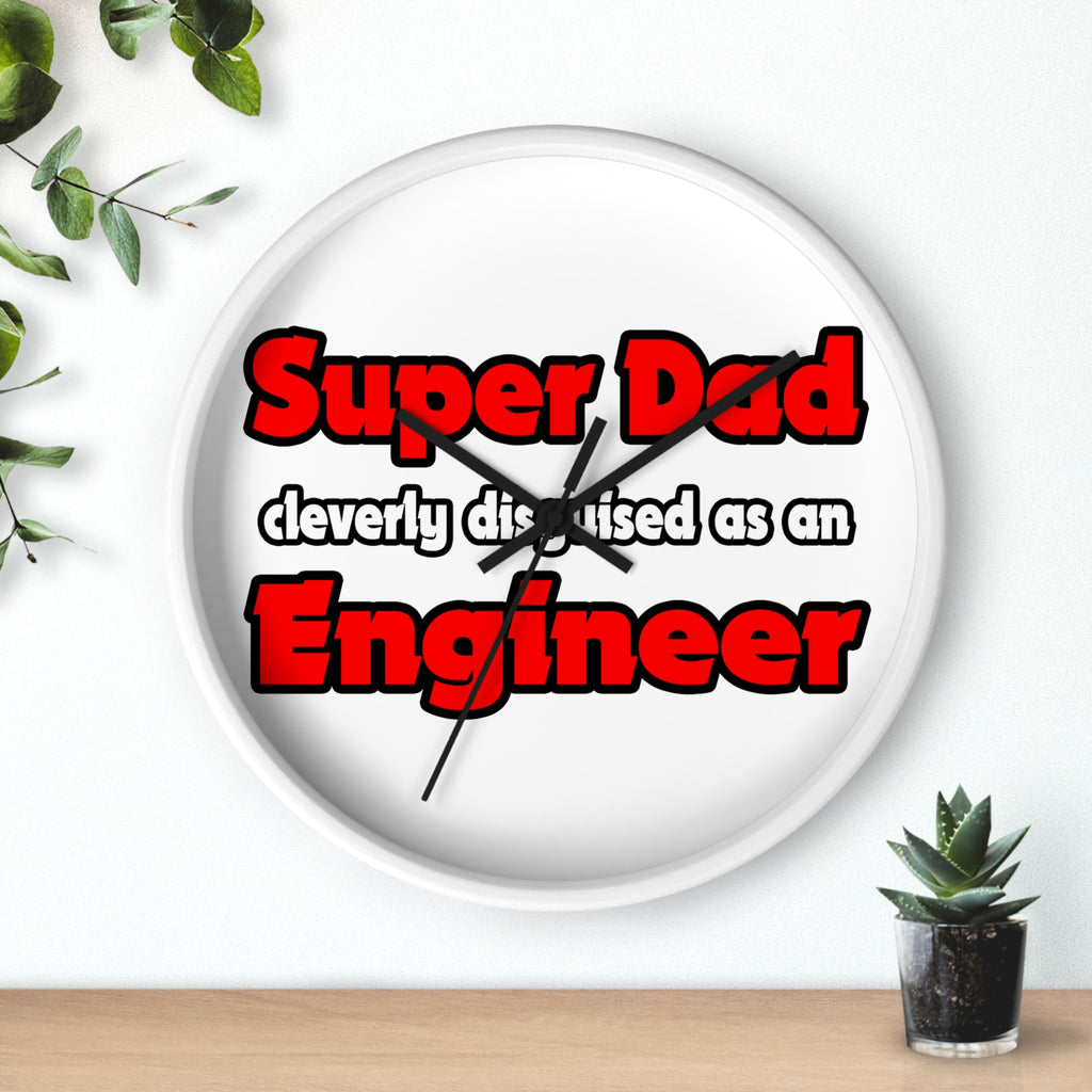 Super Dad ... Engineer - Wall Clock
