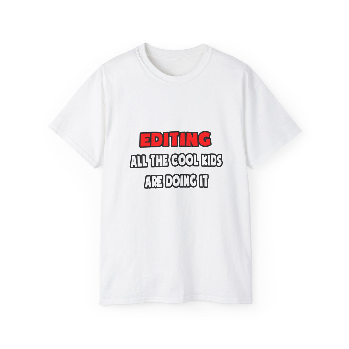 Funny Editor Shirts and Gifts - Unisex Ultra Cotton Tee