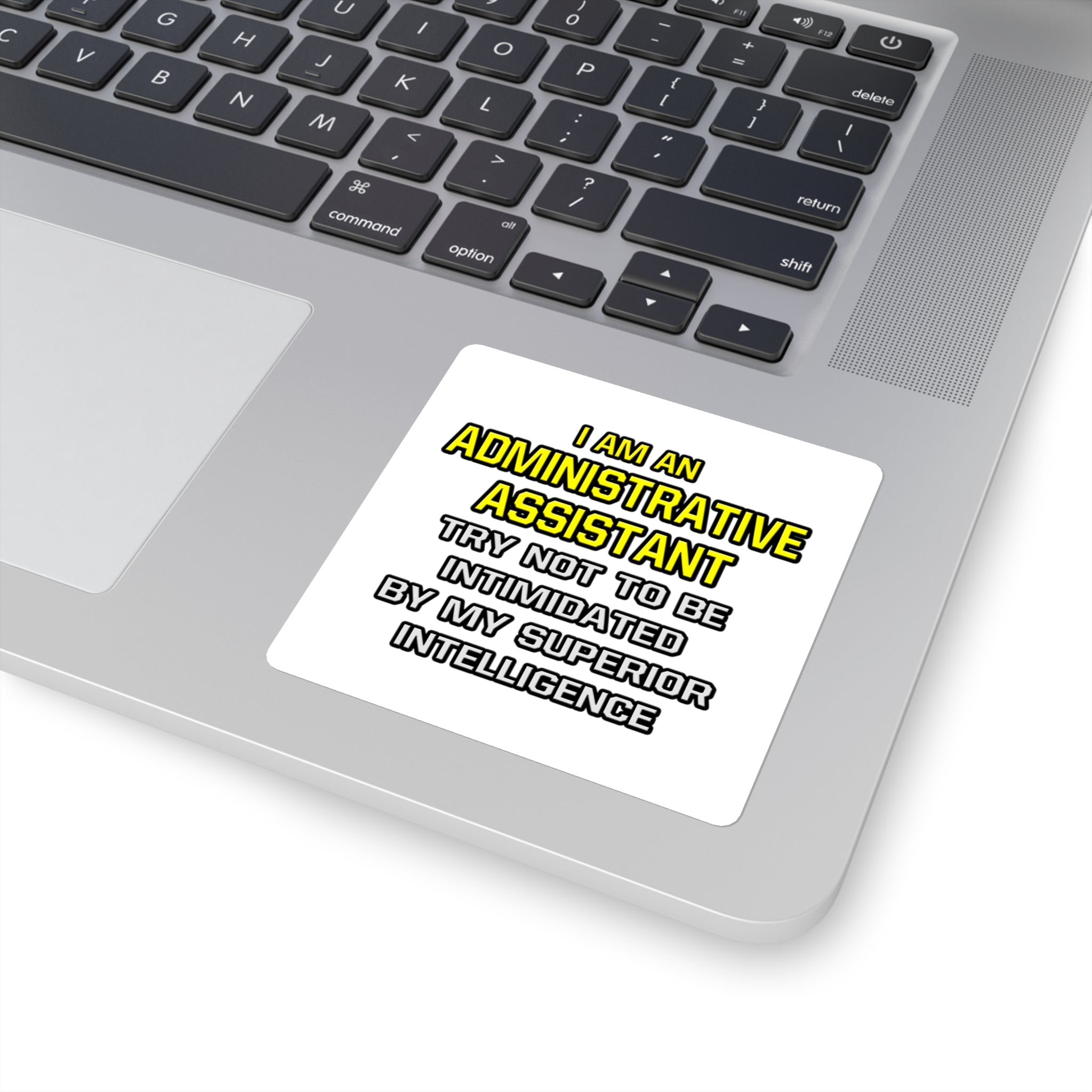 Administrative Assistant...Superior Intelligence - Square Stickers