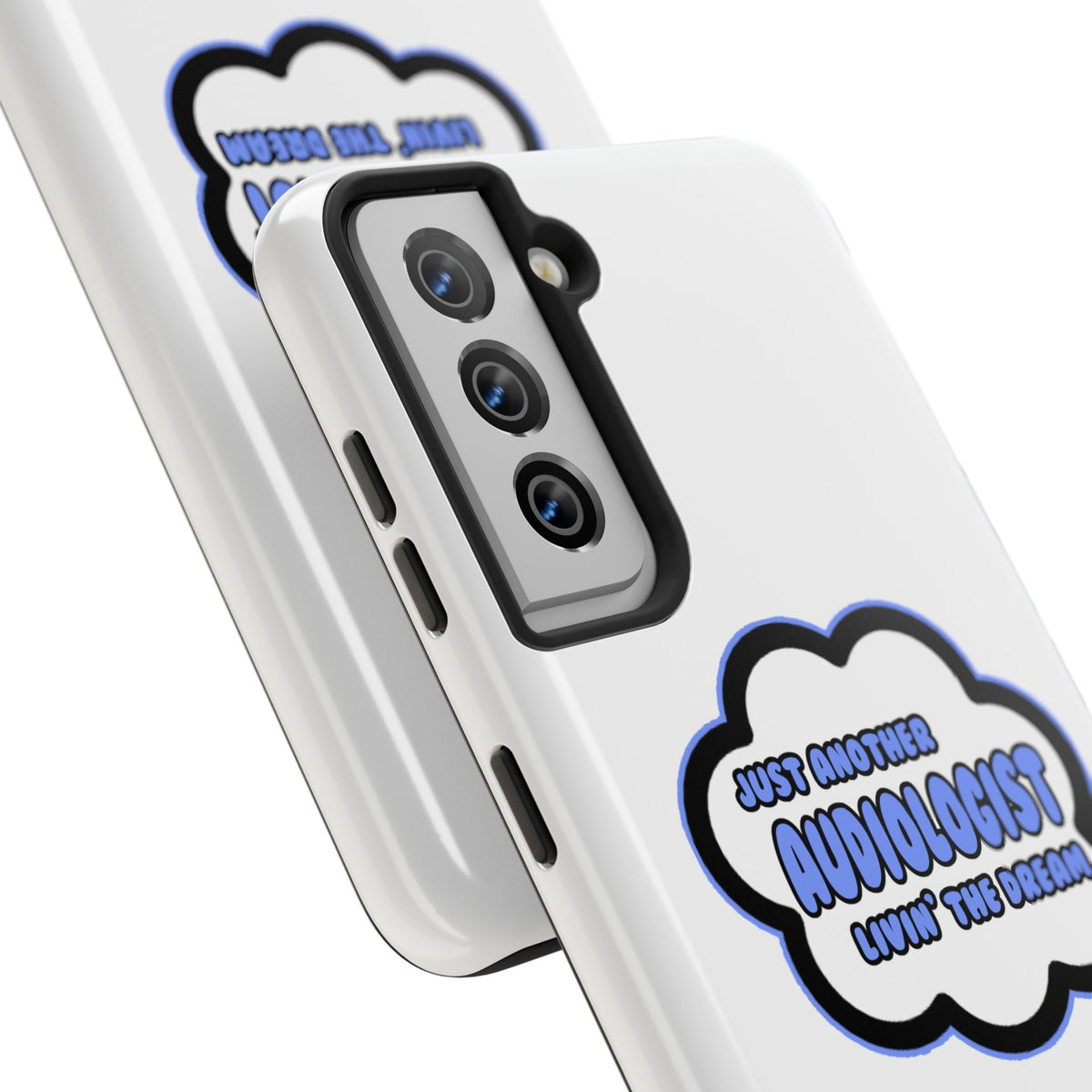 Audiologist .. Livin' The Dream - Tough Phone Cases