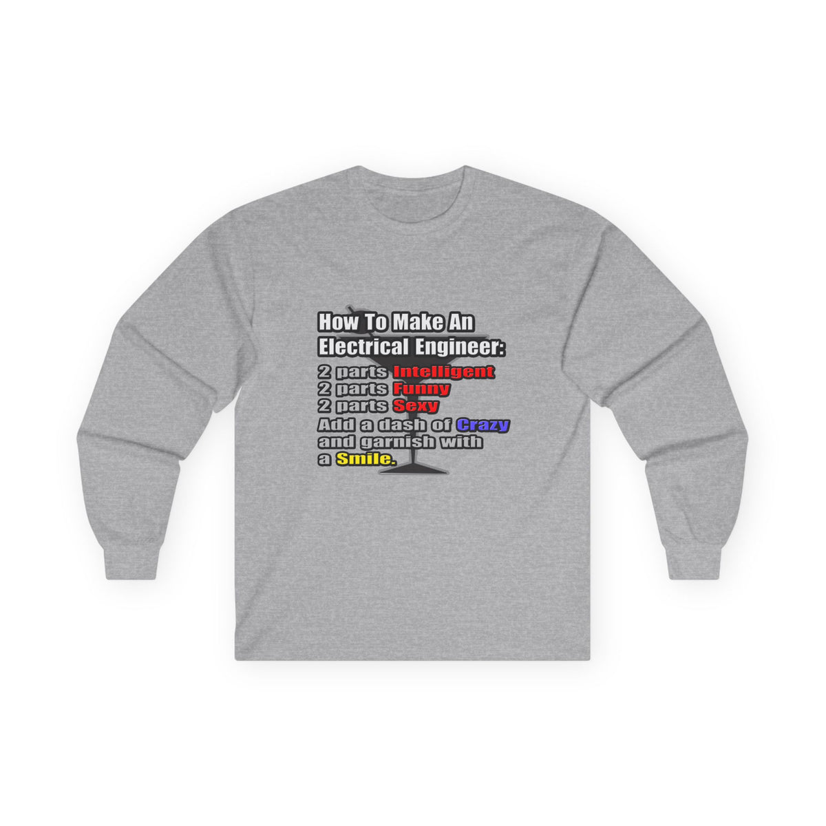 How To Make an Electrical Engineer - Unisex Ultra Cotton Long Sleeve Tee