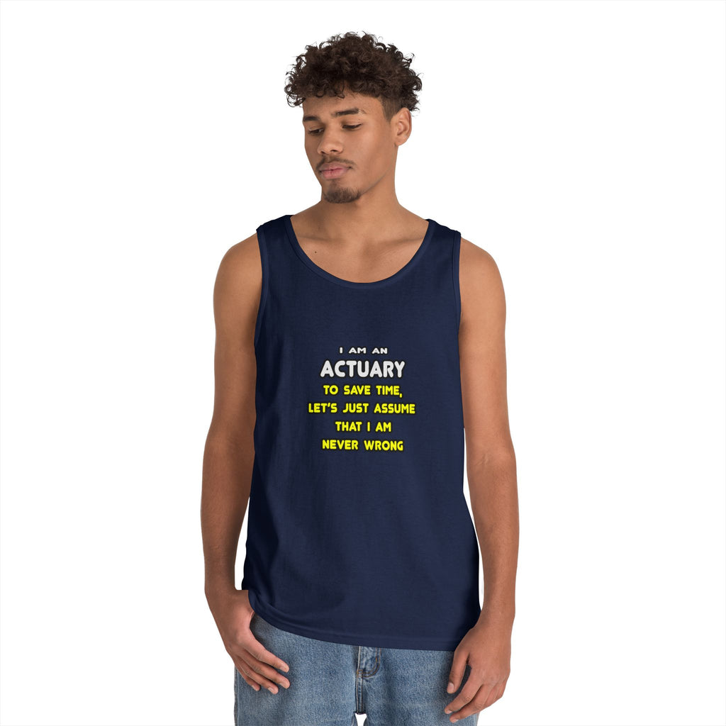 Funny Actuary T Shirts and Gifts - Unisex Heavy Cotton Tank Top
