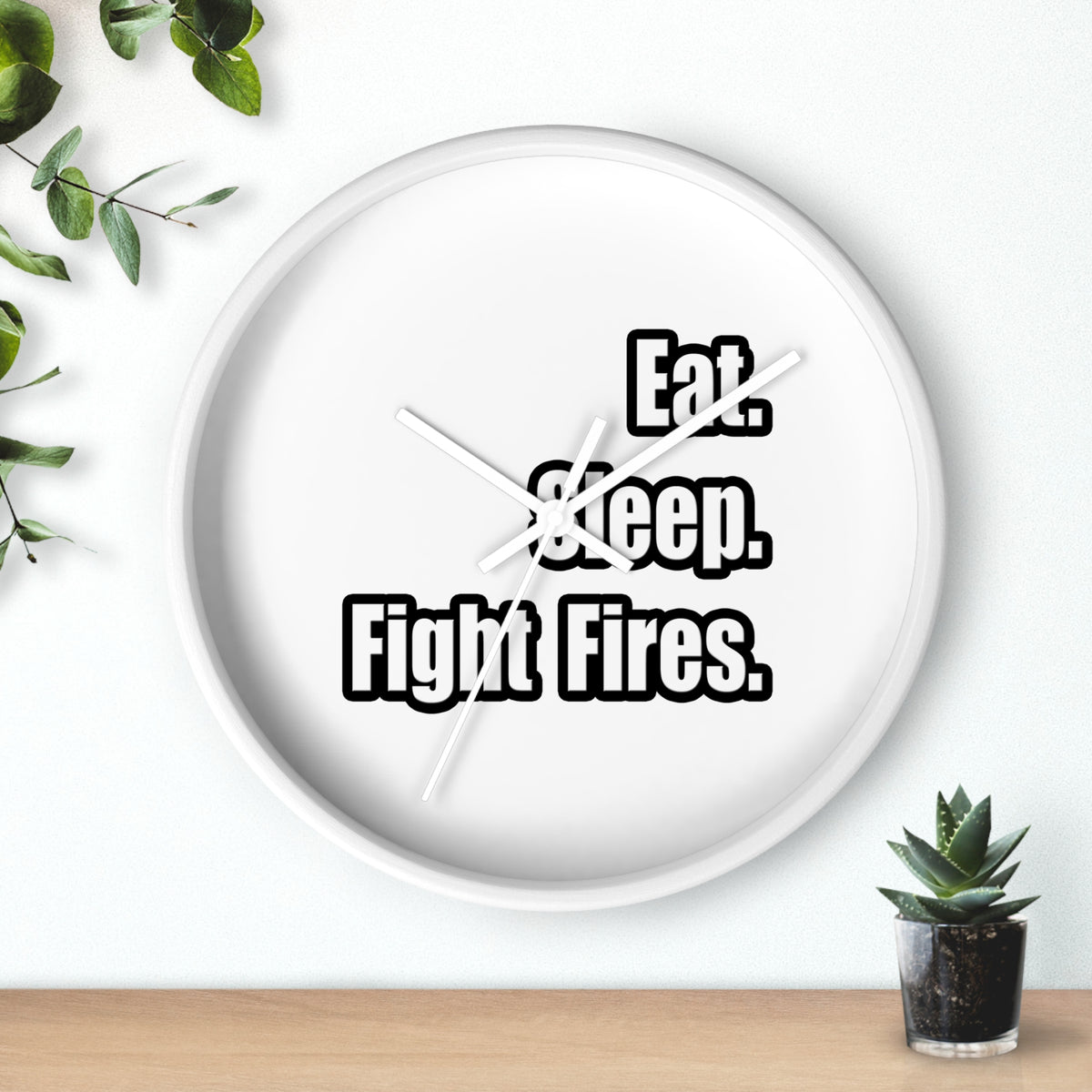 Eat. Sleep. Fight Fires. - Wall Clock