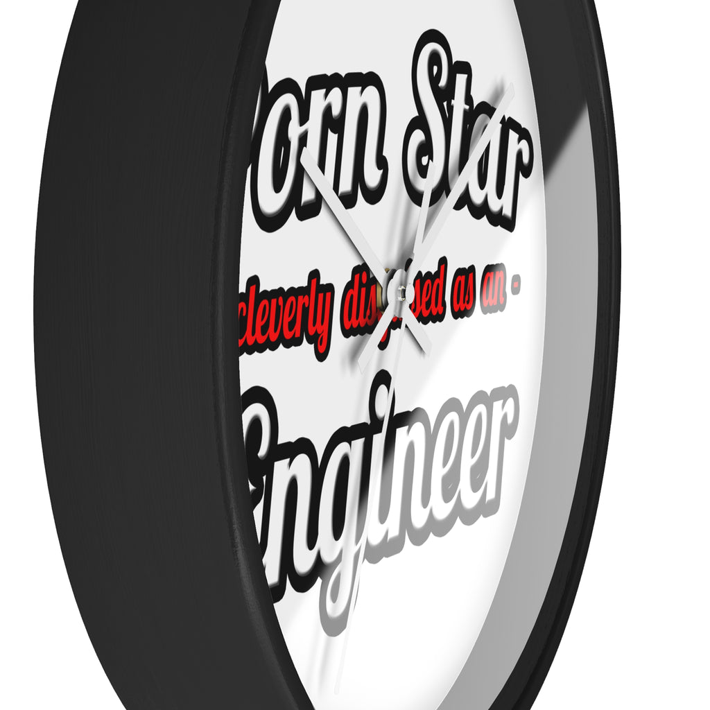 Porn Star...Engineer - Wall Clock