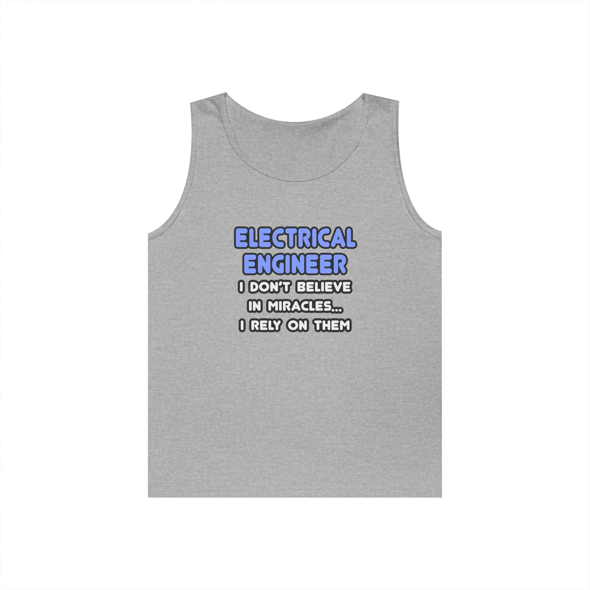 Miracles and Electrical Engineers - Unisex Heavy Cotton Tank Top