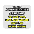 Funny Administrative Assistant T Shirts - Mouse Pad (Rectangle)