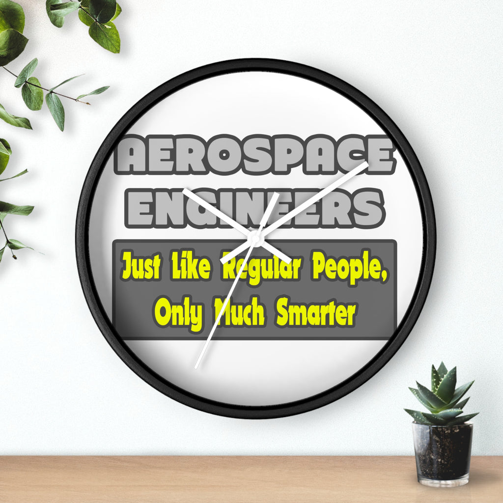Aerospace Engineers...Smarter - Wall Clock