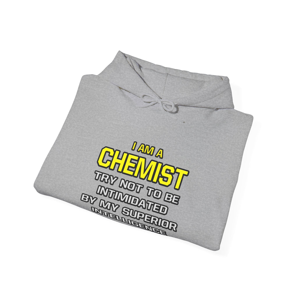 Chemist...Superior Intelligence - Unisex Heavy Blend™ Hooded Sweatshirt