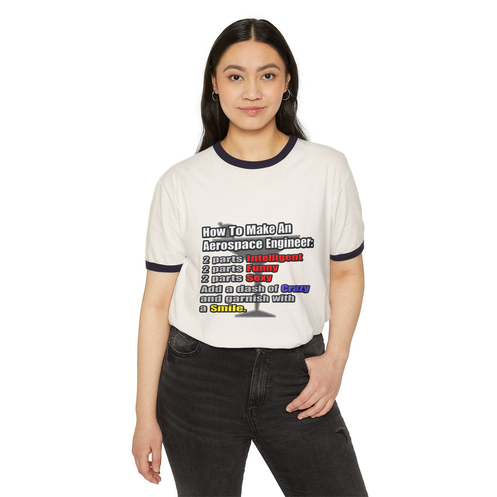 How To Make an Aerospace Engineer - Unisex Cotton Ringer T-Shirt