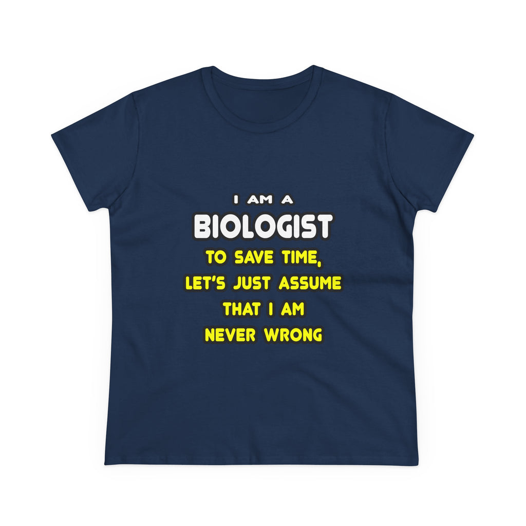 Funny Biologist T Shirts and Gifts - Women's Midweight Cotton Tee