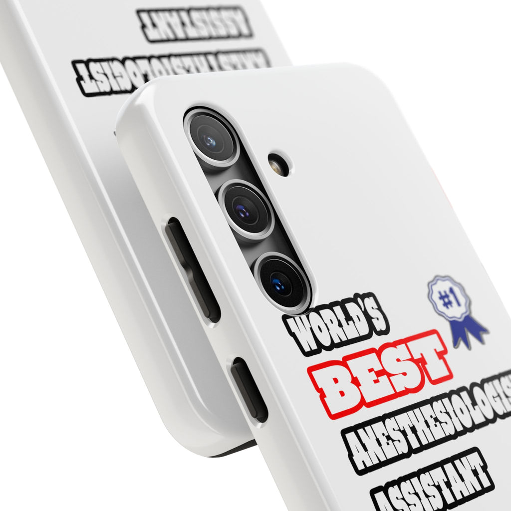 World's Best Anesthesiologist Assistant - Tough Phone Cases
